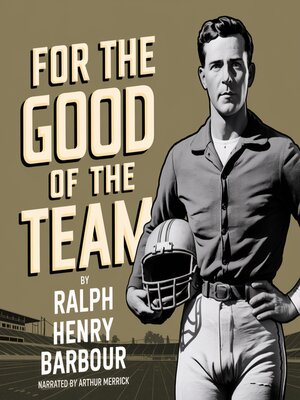 cover image of For the good of the team